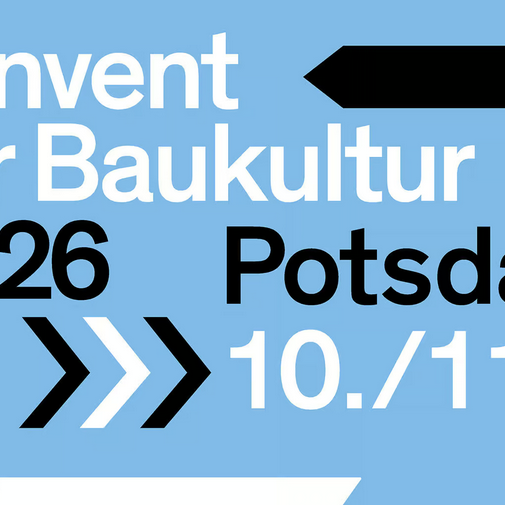 Konvent der Baukultur 2026 - Foto: Bundesstiftung Baukultur